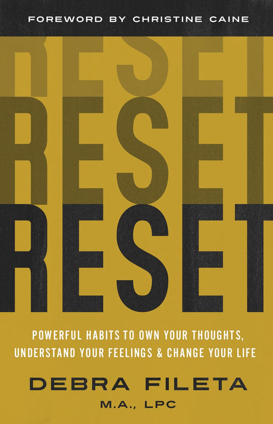 Reset: Powerful Habits to Own Your Thoughts, Understand Your Feelings, and Change Your Life The Happy Book Stack