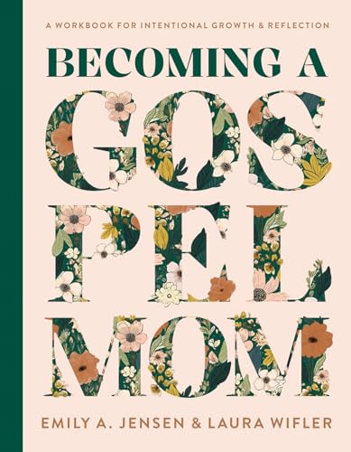 Becoming a Gospel Mom: Christian Workbook for Moms to Apply Gospel Truth Through Biblical Motherhood Bible Study The Happy Book Stack