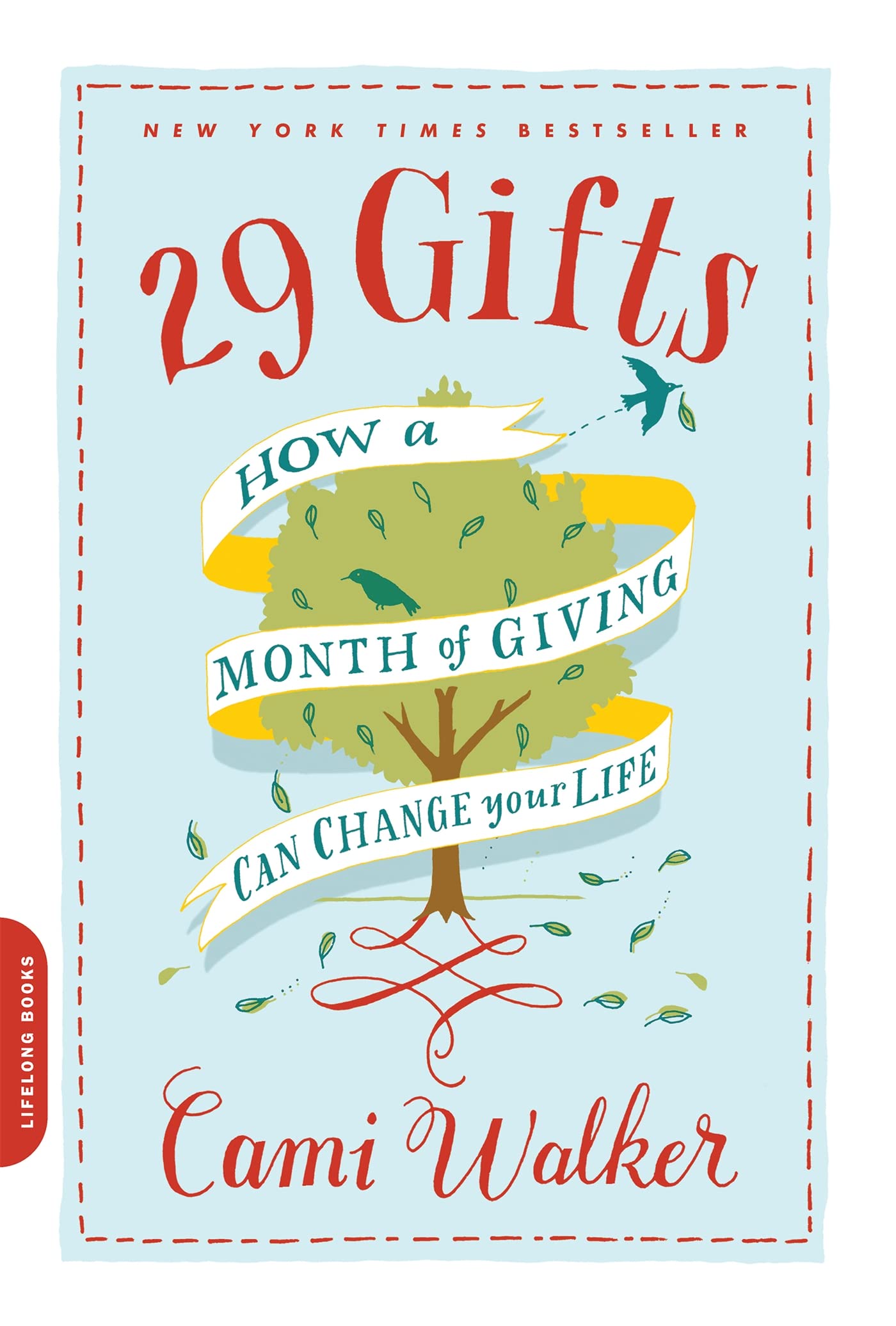29 Gifts: How a Month of Giving Can Change Your Life The Happy Book Stack