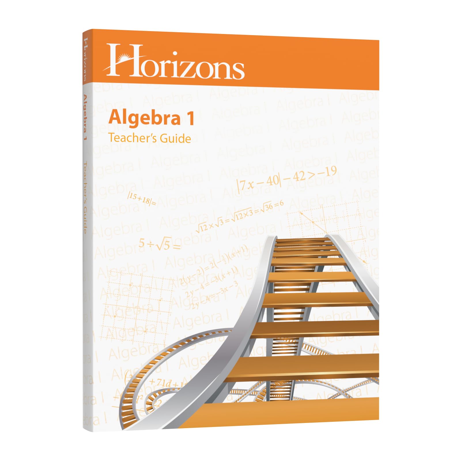 Horizons Algebra I Teacher's Guide The Happy Book Stack