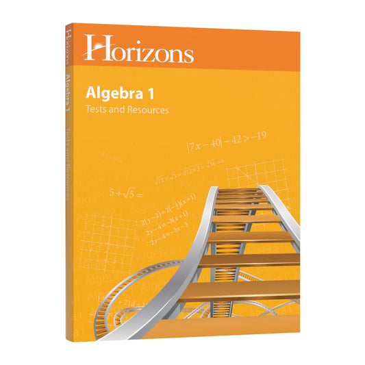 Horizons Algebra I Student Tests & Resources Book The Happy Book Stack