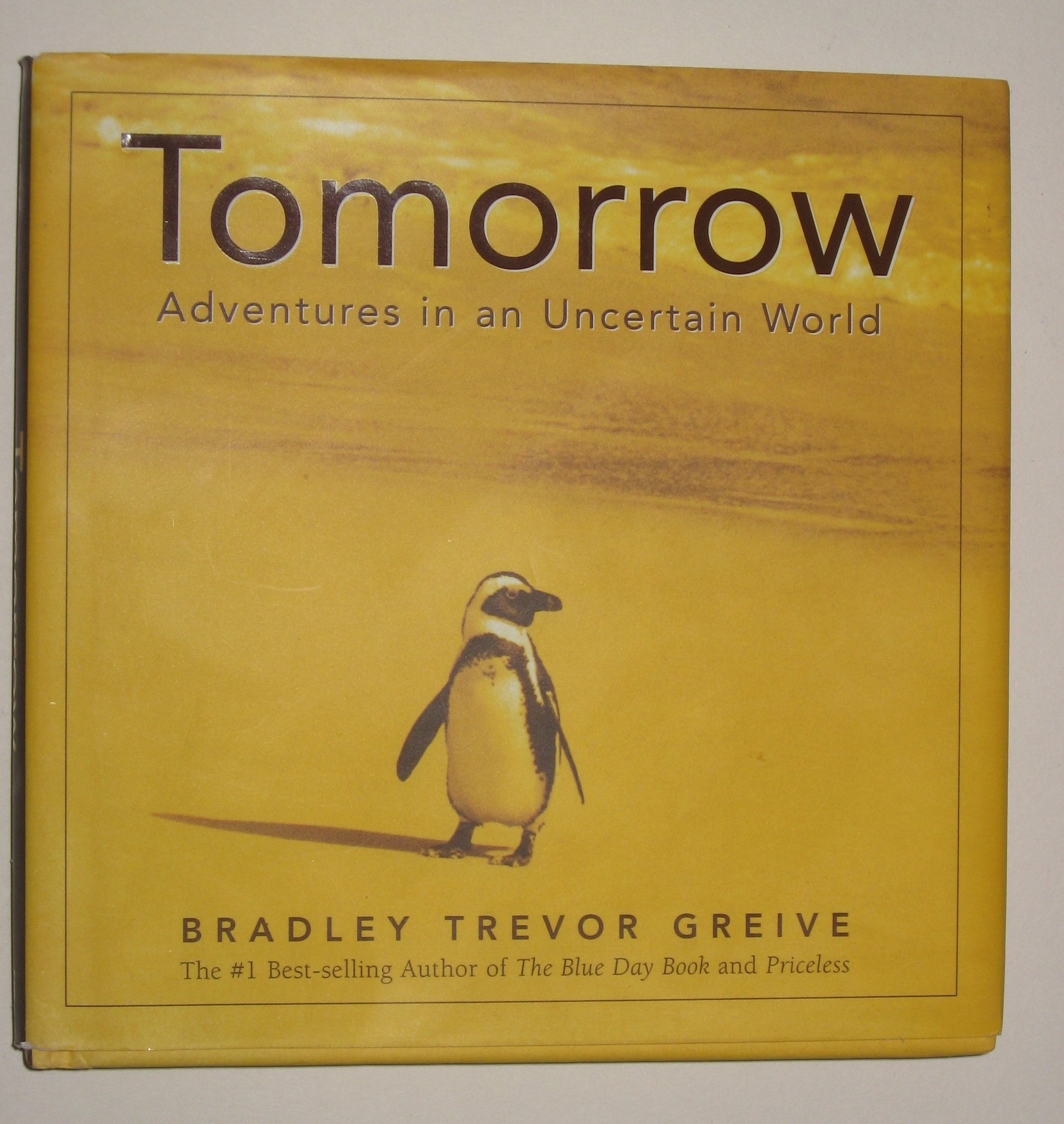 Tomorrow : Adventures in an Uncertain World The Happy Book Stack