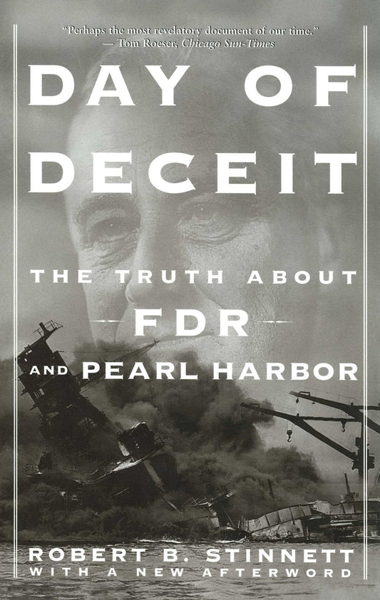 Day Of Deceit: The Truth About FDR and Pearl Harbor - 9249