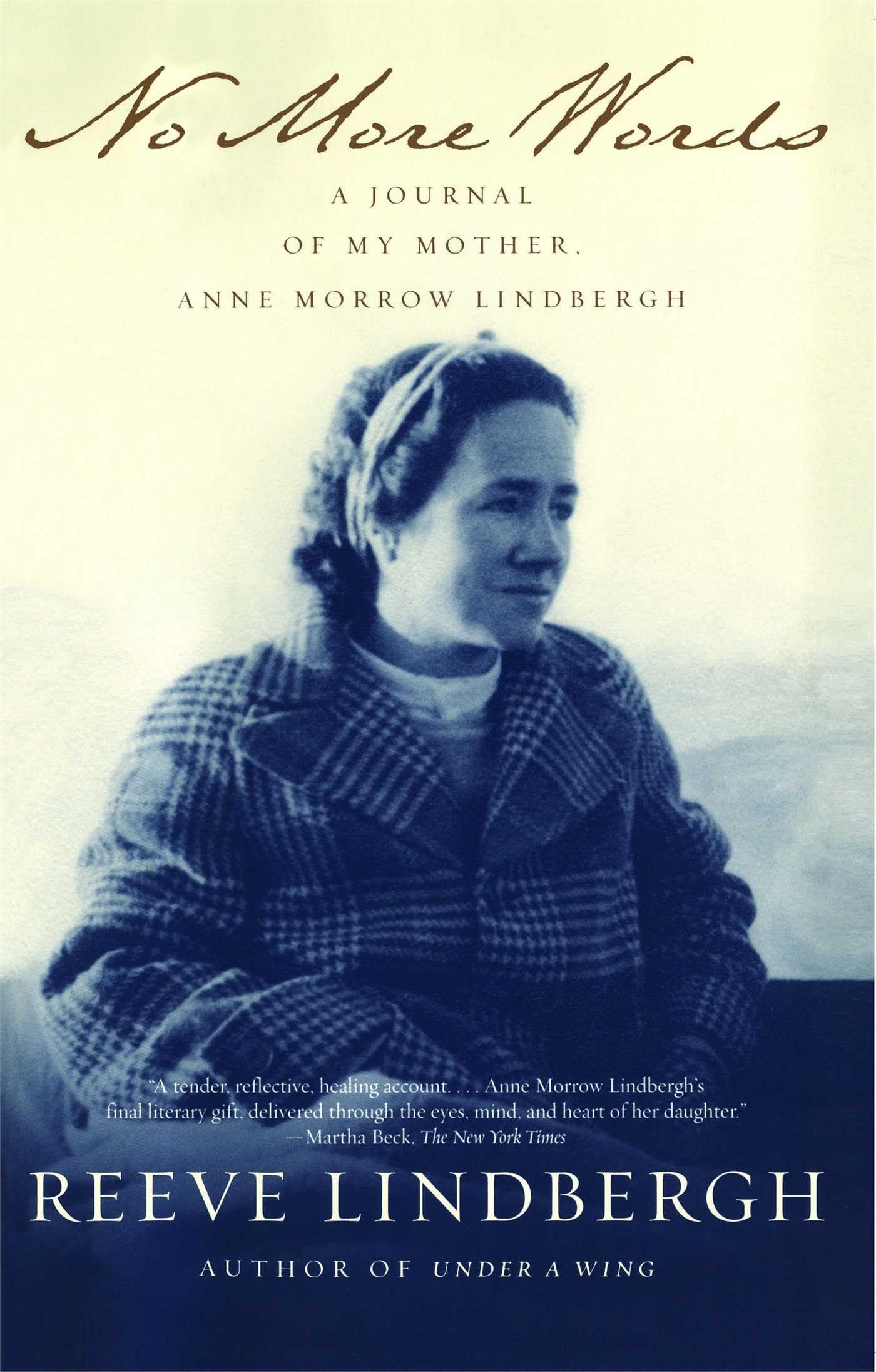 No More Words: A Journal of My Mother, Anne Morrow Lindbergh - 3753