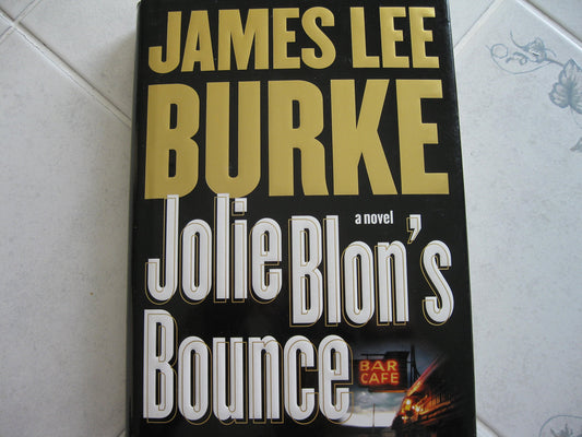 Jolie Blon's Bounce: A Novel The Happy Book Stack