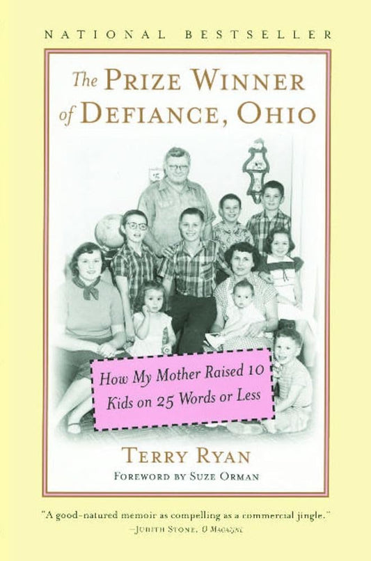 The Prize Winner of Defiance, Ohio: How My Mother Raised 10 Kids on 25 Words or Less (An Inspiring Memoir) The Happy Book Stack