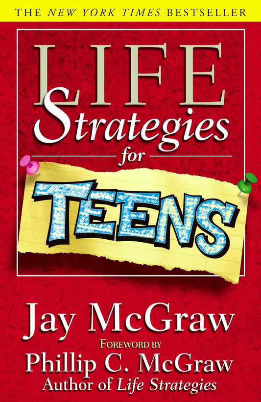 Life Strategies For Teens (Life Strategies Series) The Happy Book Stack