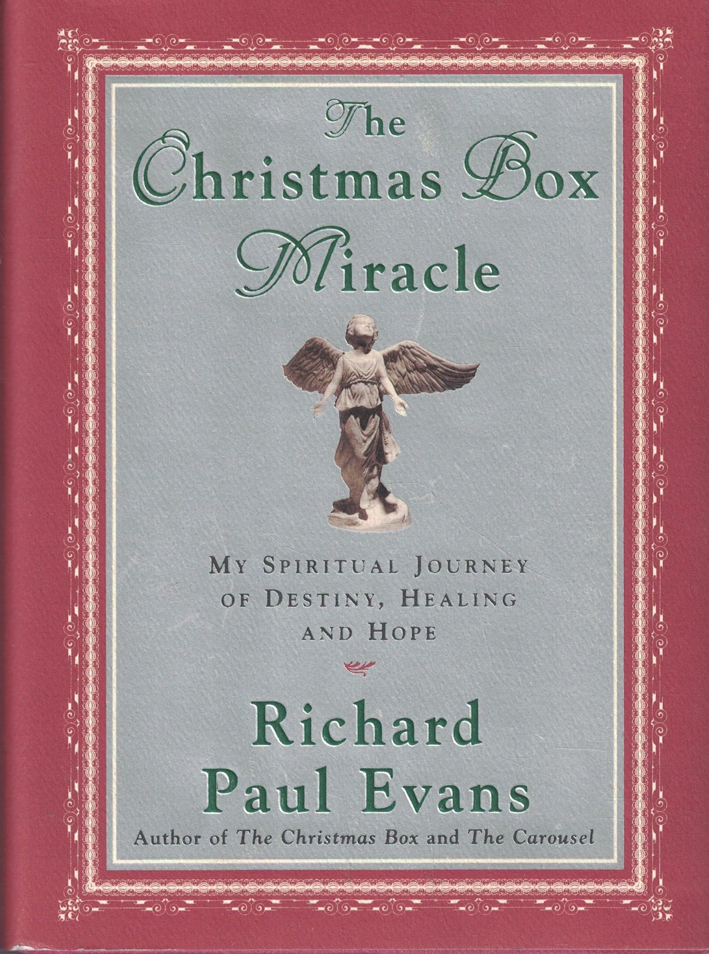 The Christmas Box Miracle: My Spiritual Journey of Destiny, Healing and Hope The Happy Book Stack