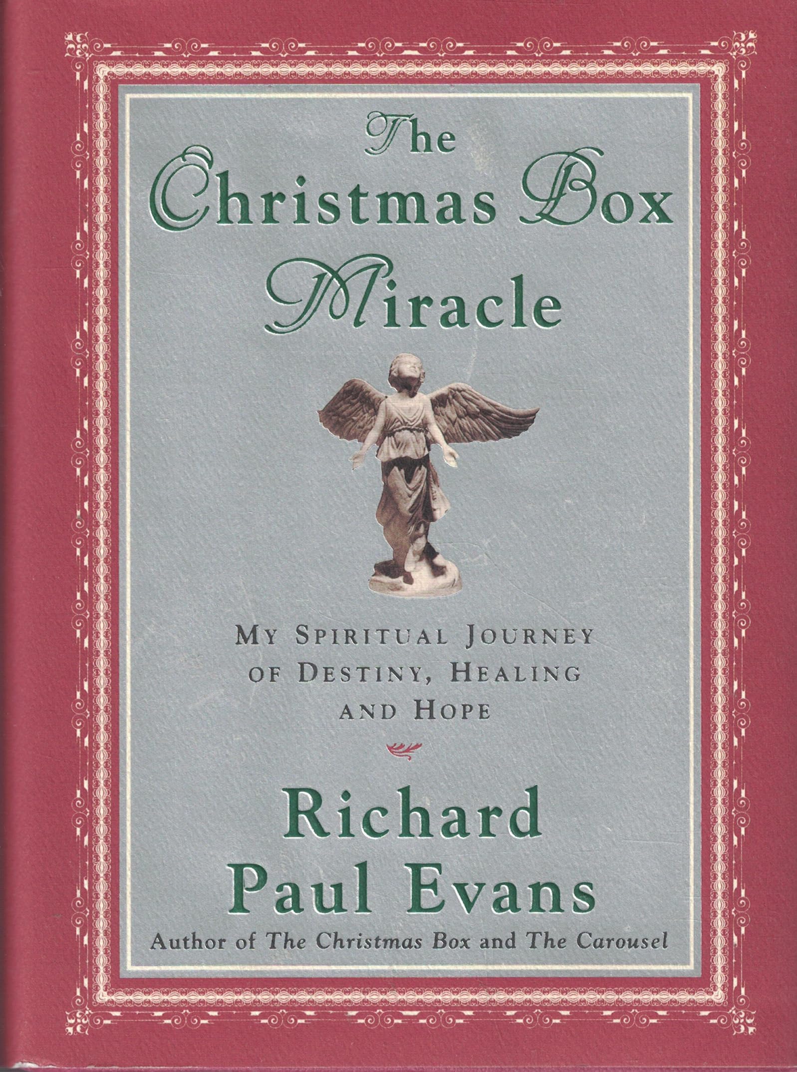 The Christmas Box Miracle: My Spiritual Journey of Destiny, Healing and Hope The Happy Book Stack