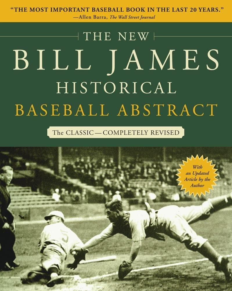 The New Bill James Historical Baseball Abstract The Happy Book Stack
