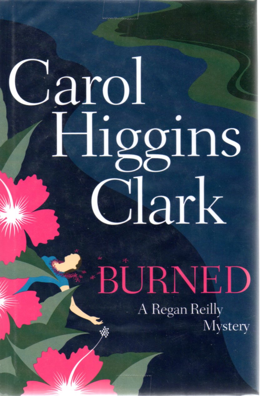 Burned (Regan Reilly Mysteries, No. 8) The Happy Book Stack