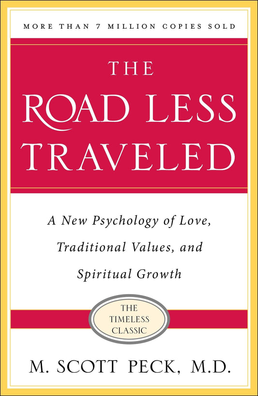 The Road Less Traveled, Timeless Edition: A New Psychology of Love, Traditional Values and Spiritual Growth - 7128