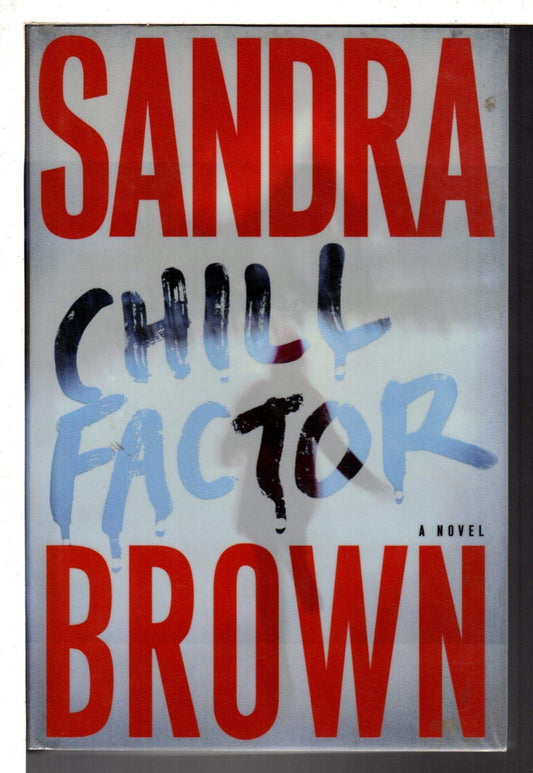 Chill Factor: A Novel The Happy Book Stack