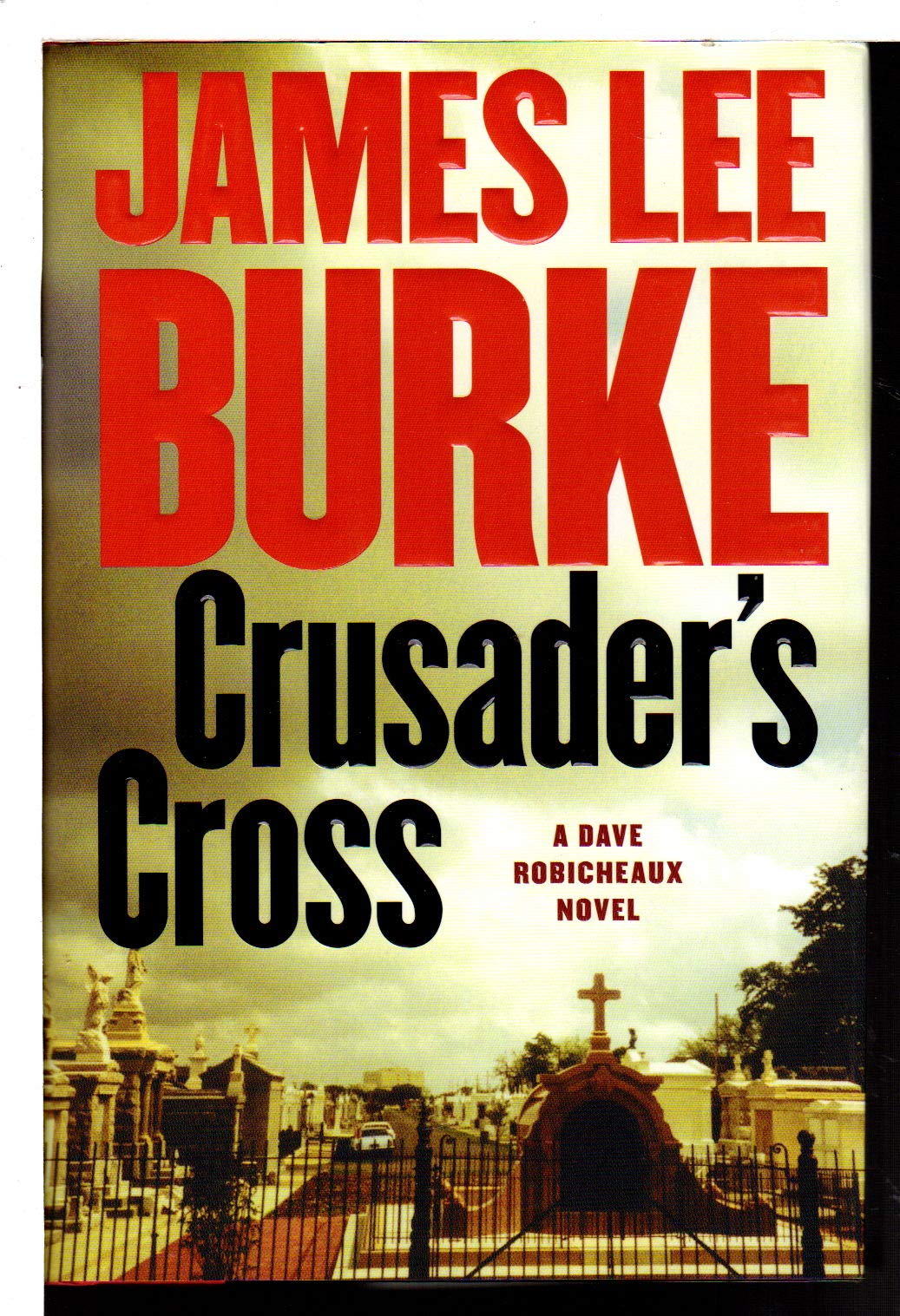 Crusader's Cross: A Dave Robicheaux Novel The Happy Book Stack