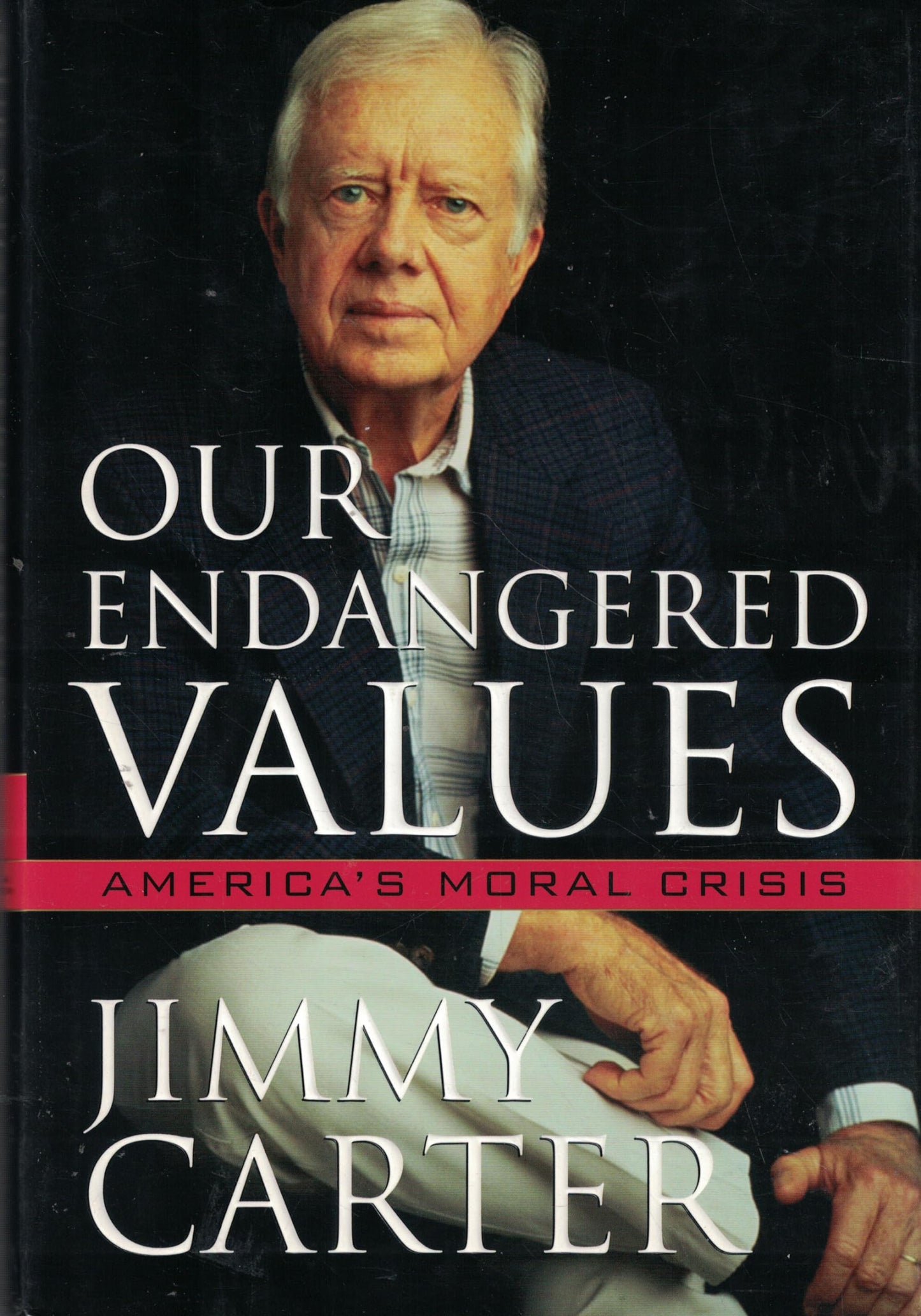 Our Endangered Values: America's Moral Crisis - 3225