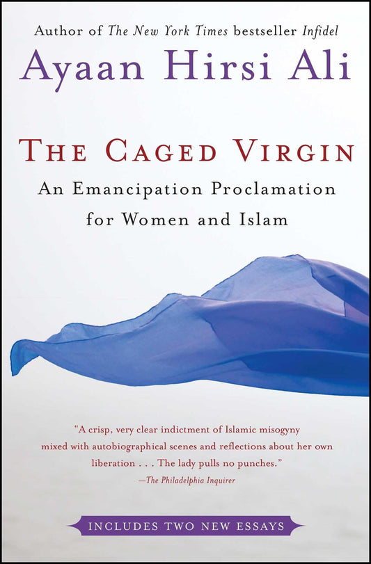 The Caged Virgin: An Emancipation Proclamation for Women and Islam - 981