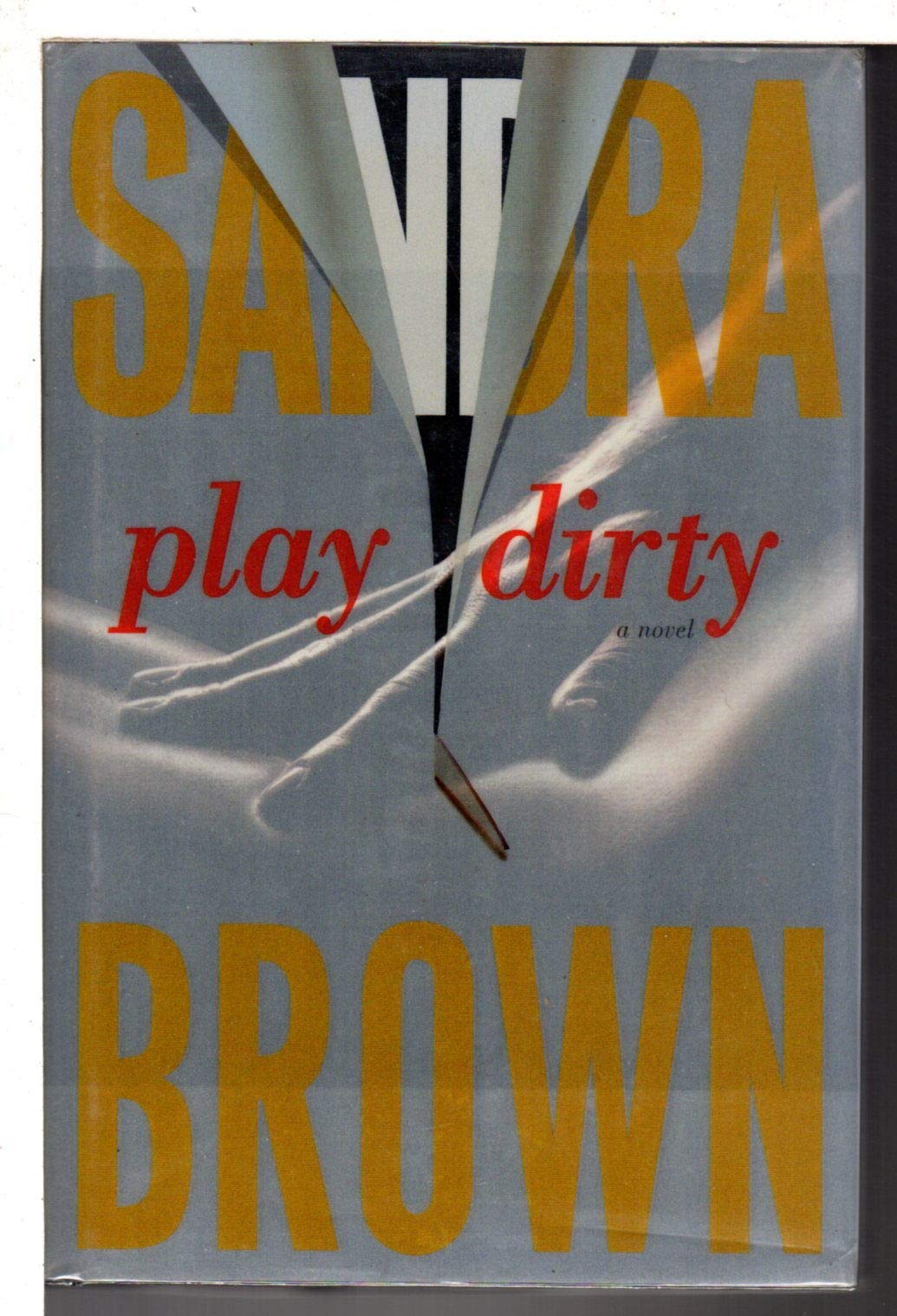 Play Dirty: A Novel The Happy Book Stack