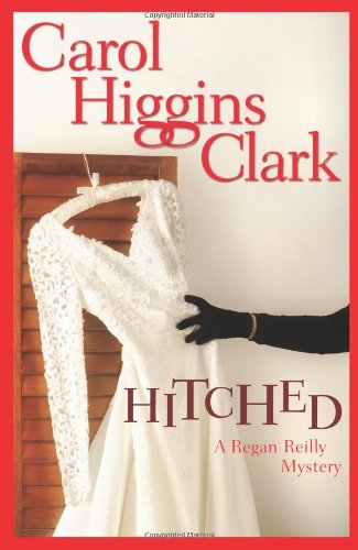 Hitched (Regan Reilly Mysteries, No. 9) - 6381