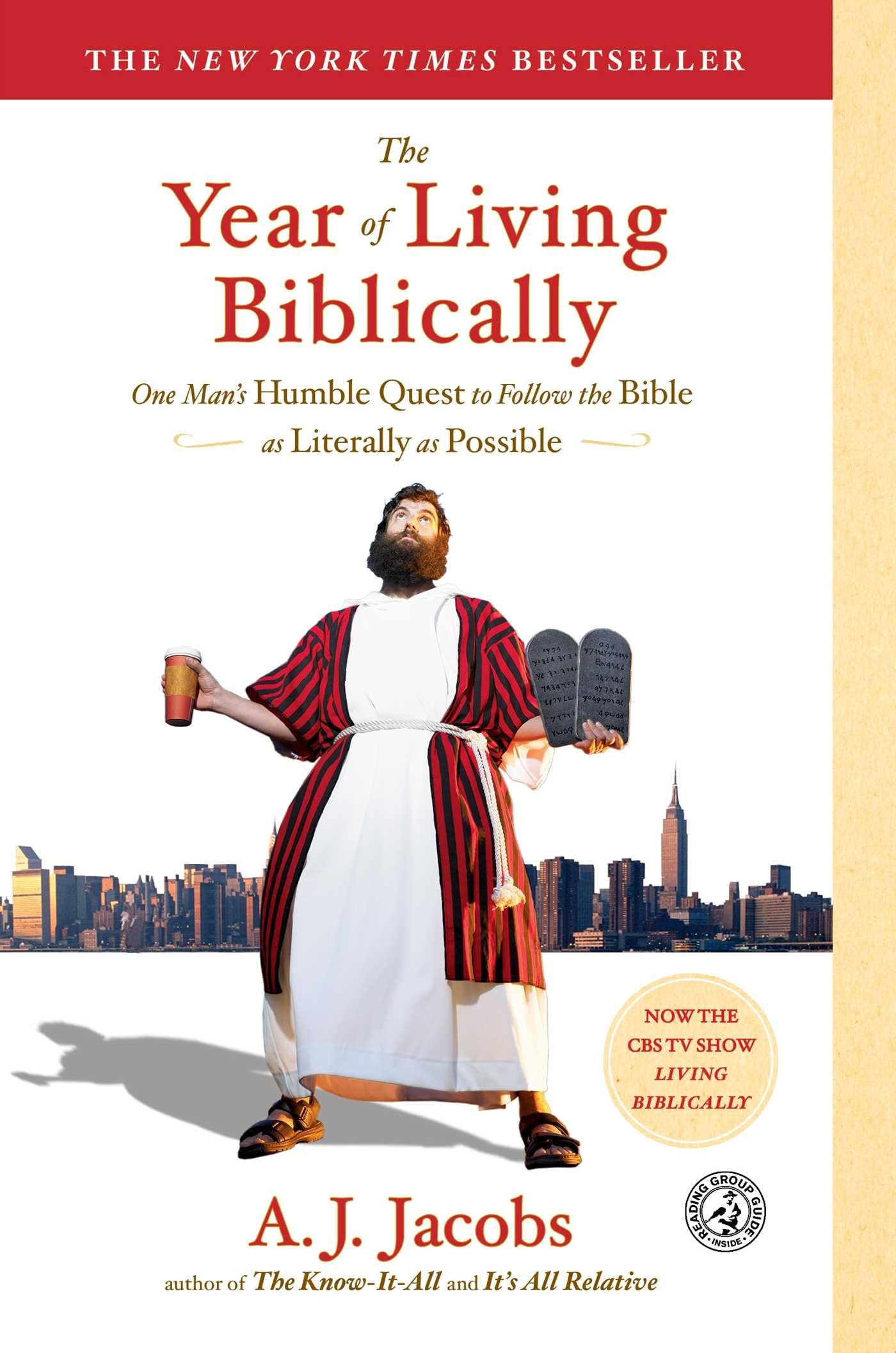 The Year of Living Biblically: One Man's Humble Quest to Follow the Bible as Literally as Possible The Happy Book Stack