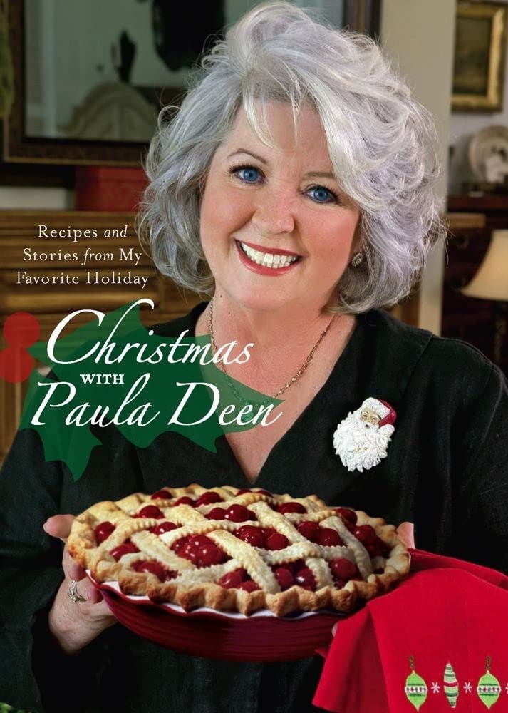 Christmas with Paula Deen: Recipes and Stories from My Favorite Holiday The Happy Book Stack