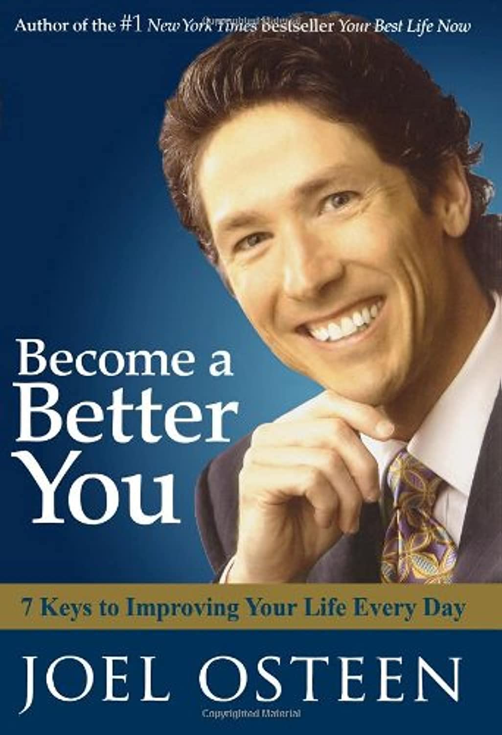 Become a Better You: 7 Keys to Improving Your Life Every Day - 4339