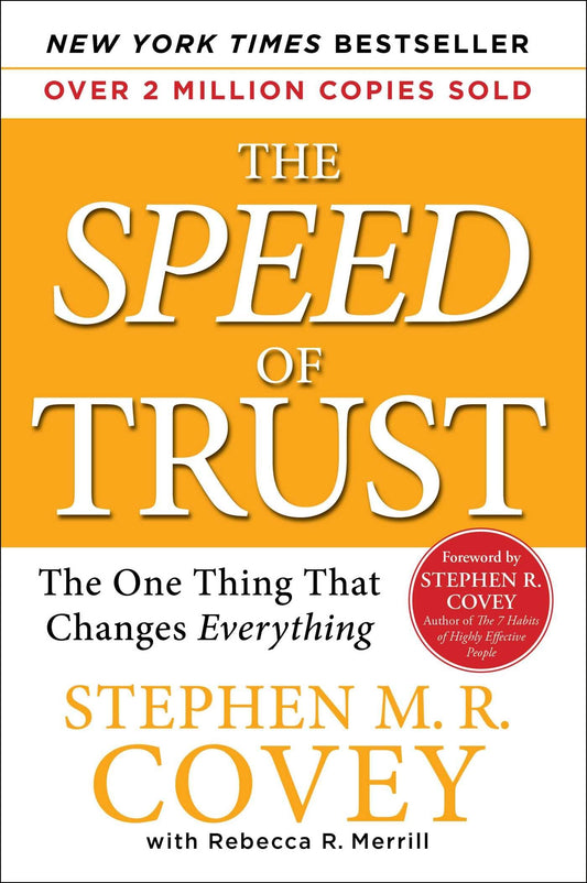 The Speed of Trust: The One Thing that Changes Everything The Happy Book Stack