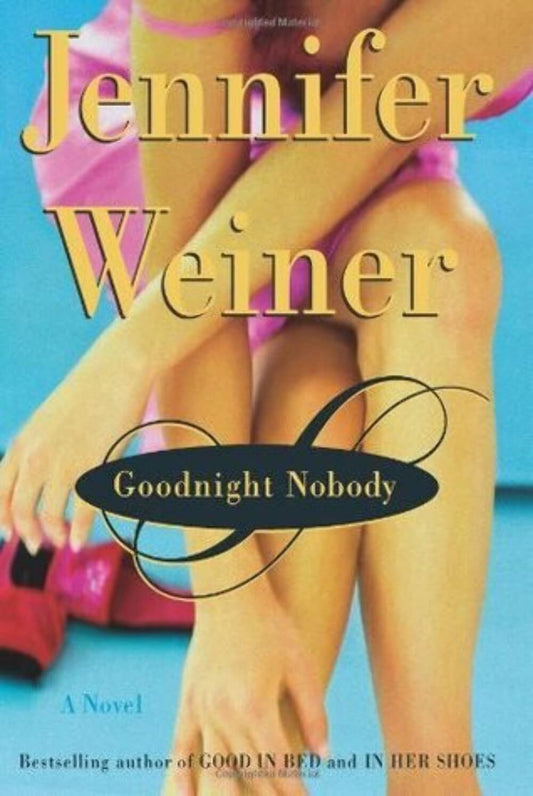 Goodnight Nobody: A Novel The Happy Book Stack