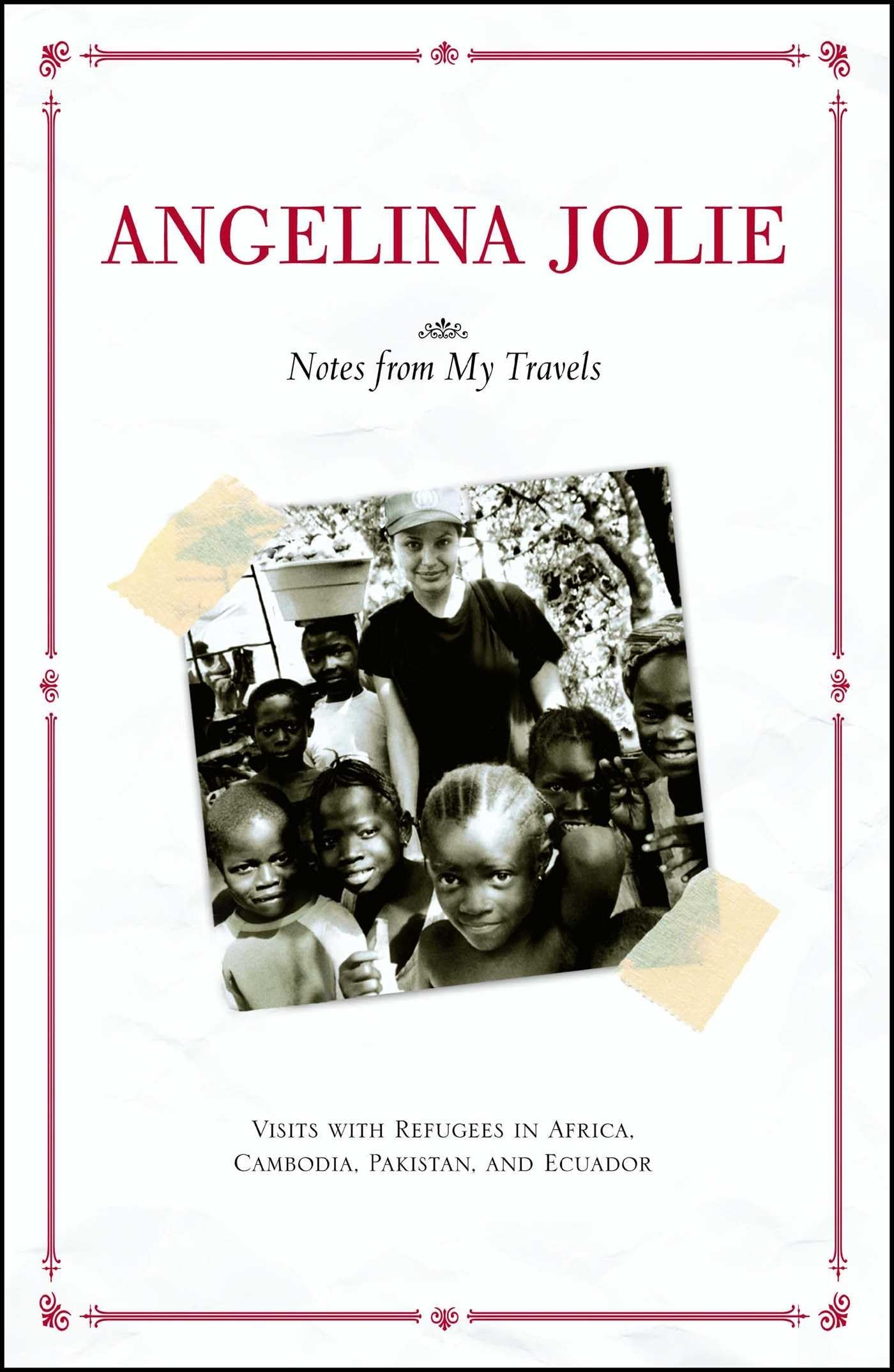 Notes from My Travels: Visits with Refugees in Africa, Cambodia, Pakistan and Ecuador The Happy Book Stack