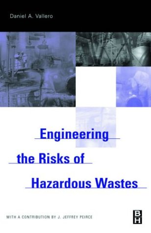 Engineering the Risks of Hazardous Wastes - 4298