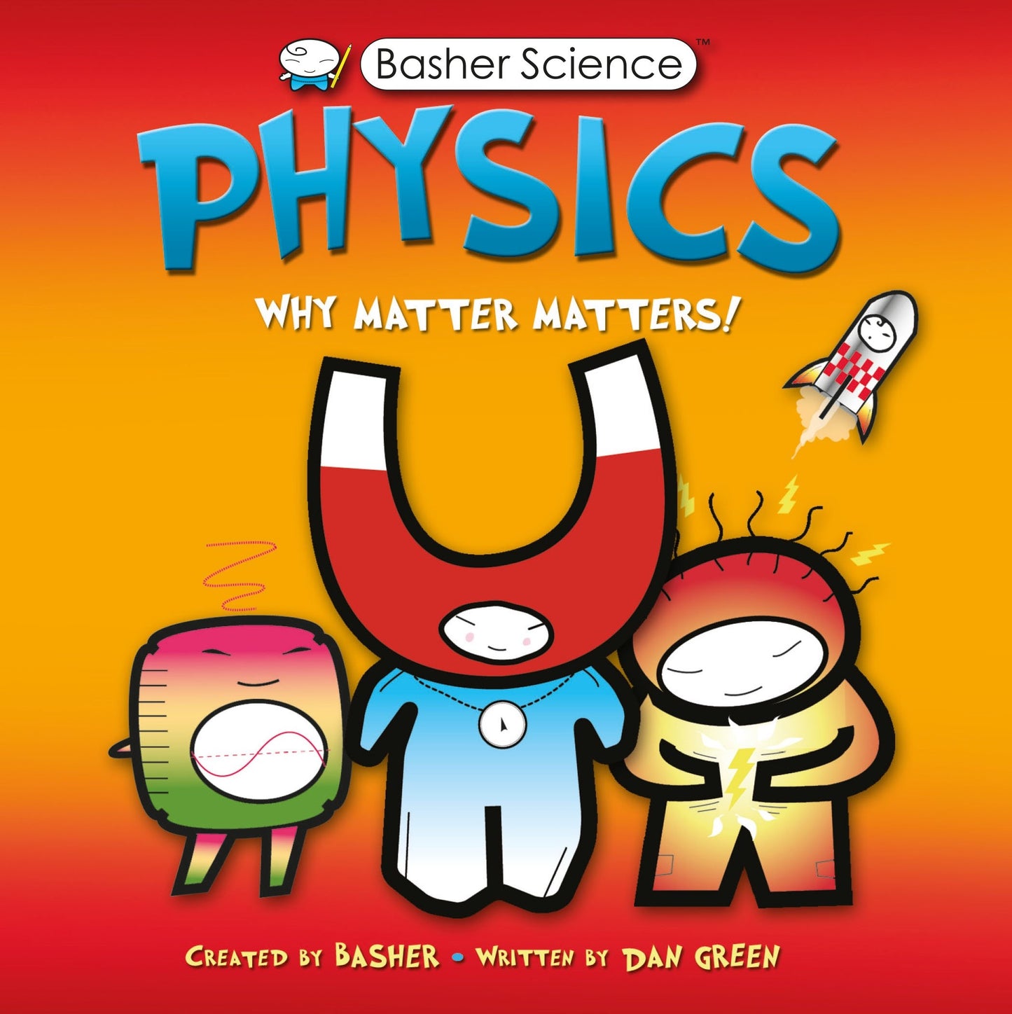 Physics: Why Matter Matters! The Happy Book Stack