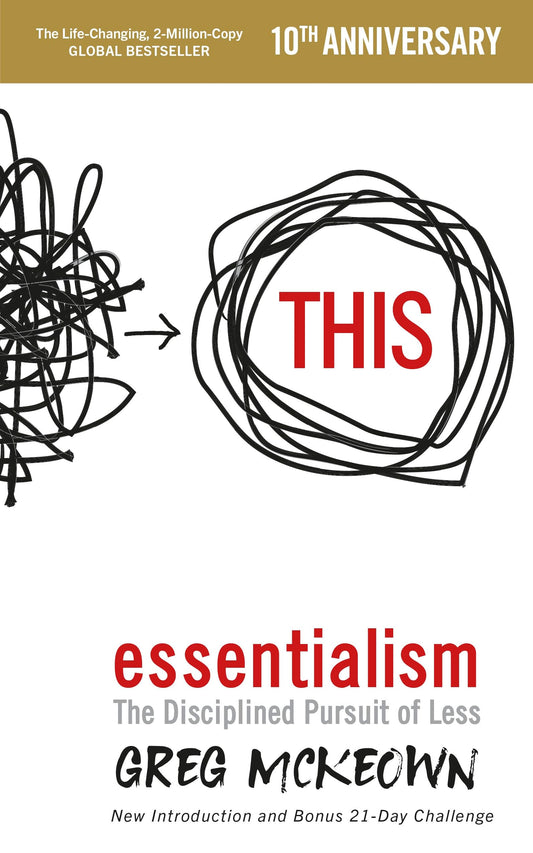 Essentialism: The Disciplined Pursuit of Less The Happy Book Stack