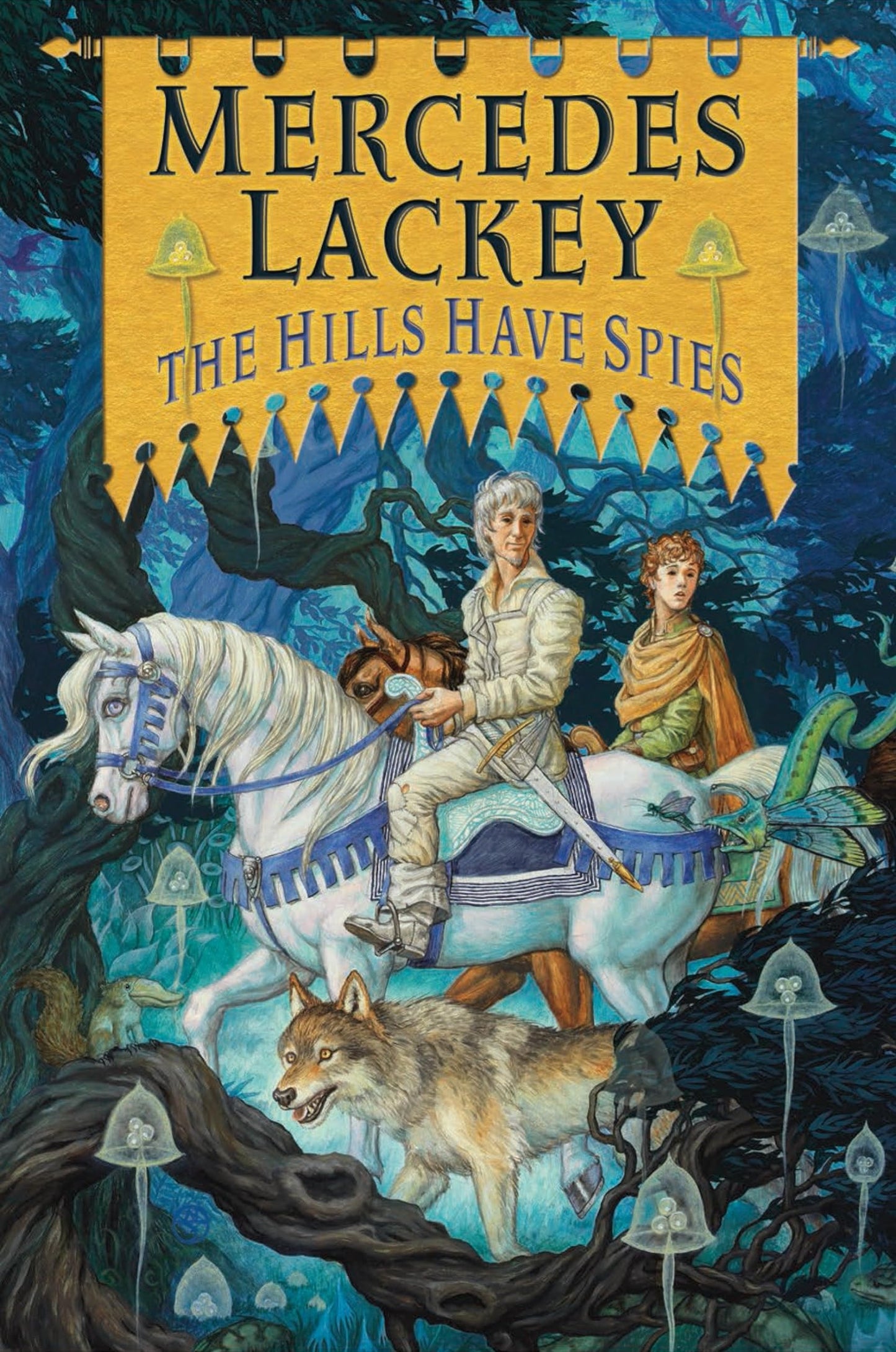 The Hills Have Spies (Valdemar: Family Spies) The Happy Book Stack