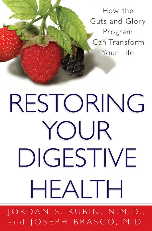 Restoring Your Digestive Health:: How The Guts And Glory Program Can Transform Your Life The Happy Book Stack
