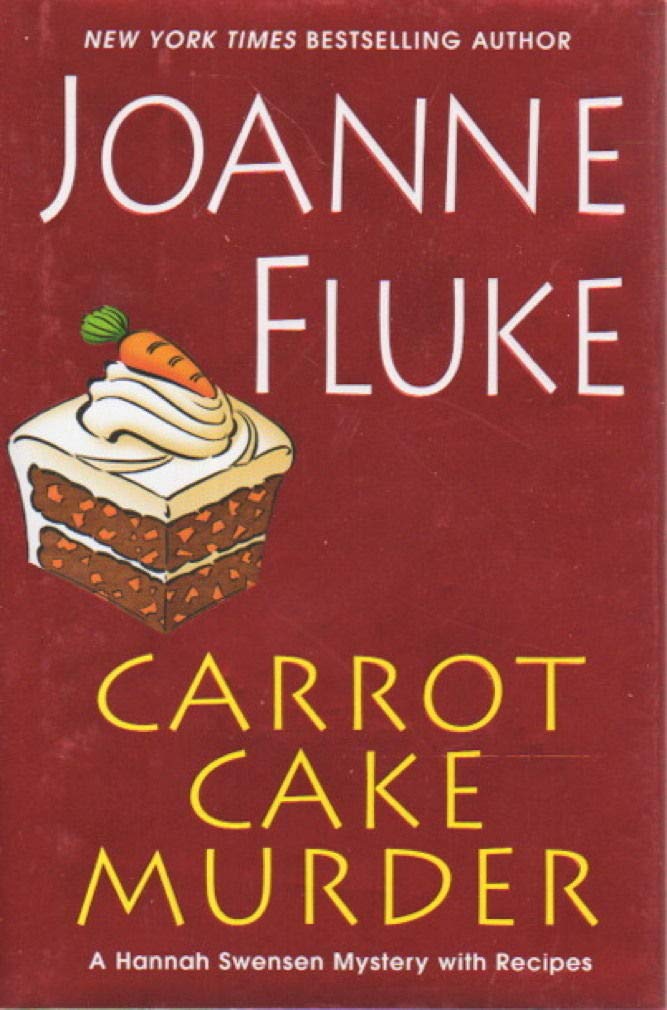 Carrot Cake Murder (Hannah Swenson Mysteries with Recipes) The Happy Book Stack