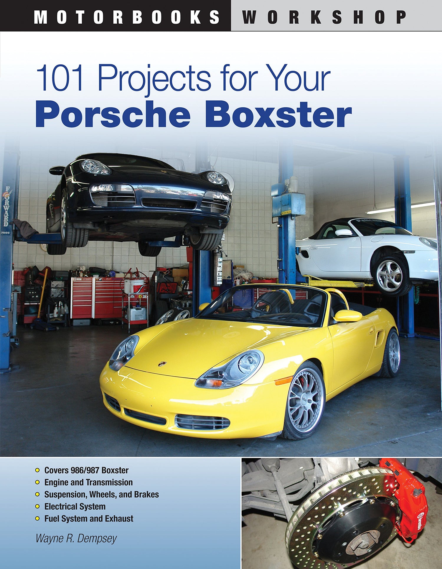 101 Projects for Your Porsche Boxster (Motorbooks Workshop) The Happy Book Stack
