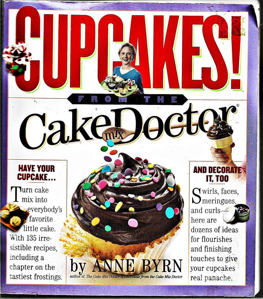 Cupcakes: From the Cake Mix Doctor The Happy Book Stack