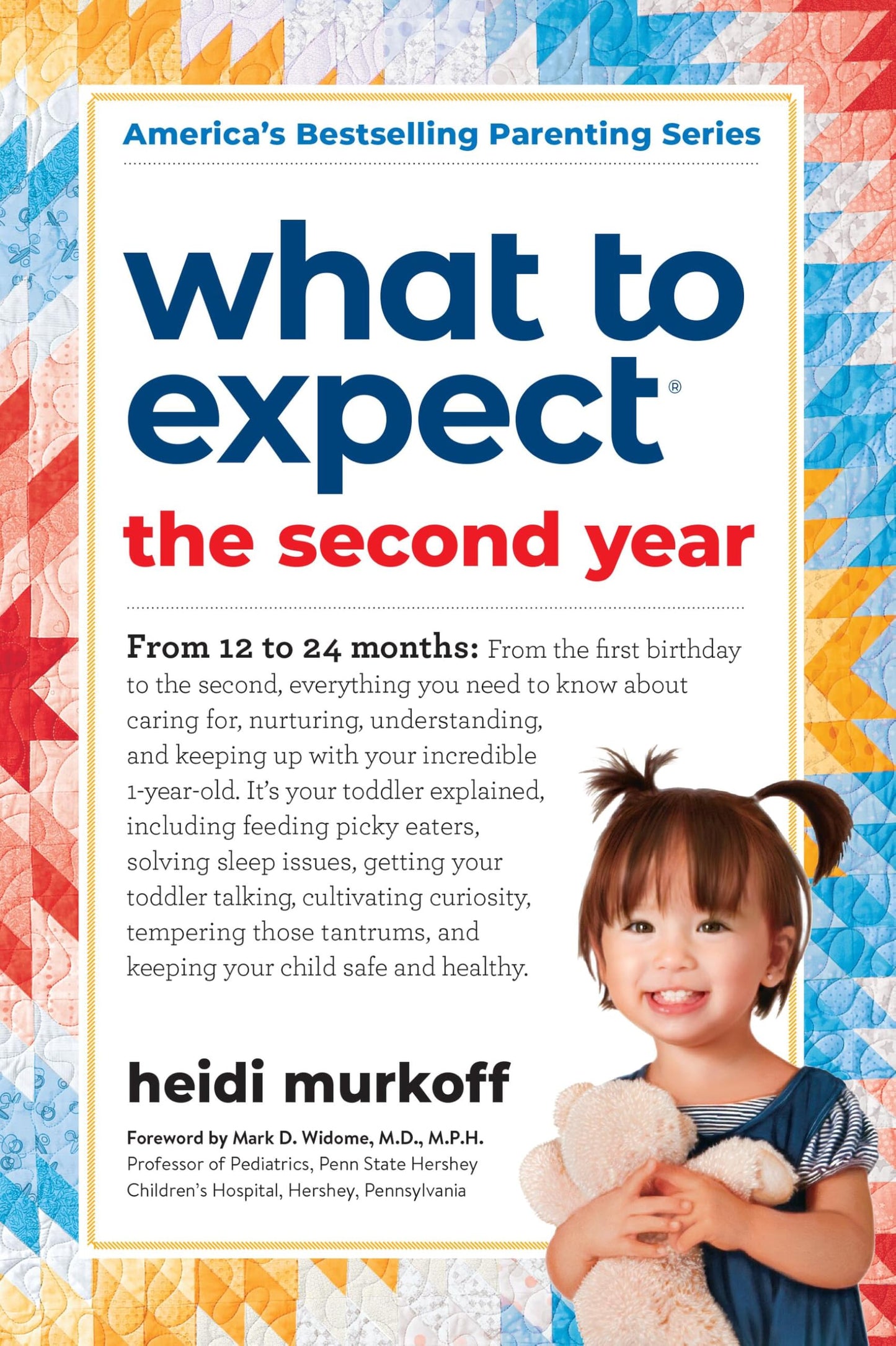 What to Expect the Second Year: From 12 to 24 Months The Happy Book Stack