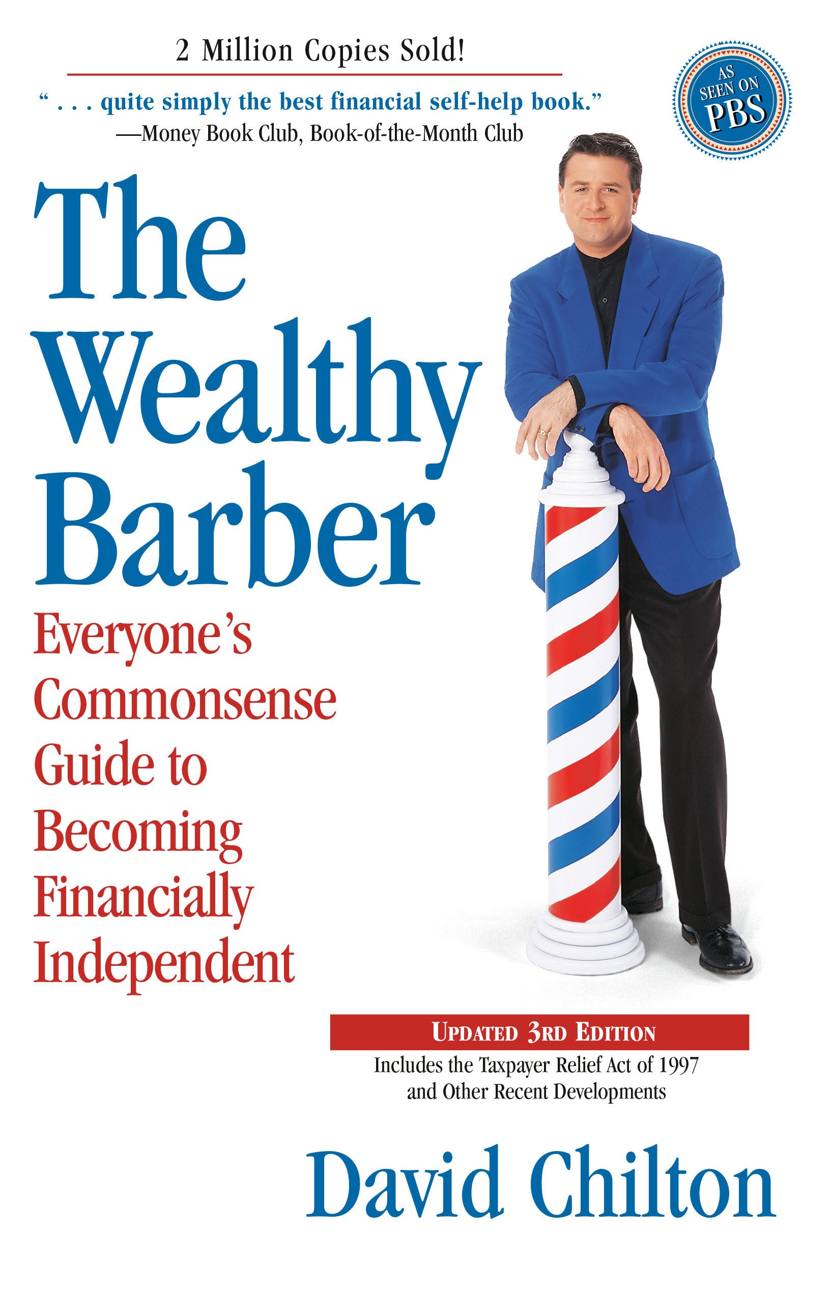 The Wealthy Barber, Updated 3rd Edition: Everyone's Commonsense Guide to Becoming Financially Independent The Happy Book Stack