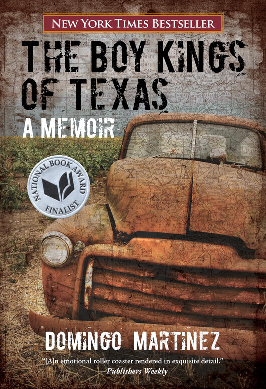 Boy Kings of Texas: A Memoir The Happy Book Stack
