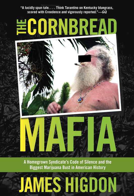 Cornbread Mafia: A Homegrown Syndicate's Code Of Silence And The Biggest Marijuana Bust In American History - 1257