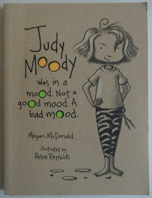 Judy Moody Was in a Mood, Not a Good Mood, A Bad Mood (Book No. 1) The Happy Book Stack