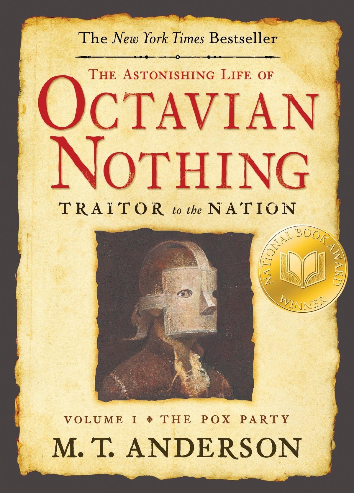 The Astonishing Life of Octavian Nothing, Traitor to the Nation, Volume I: The Pox Party The Happy Book Stack