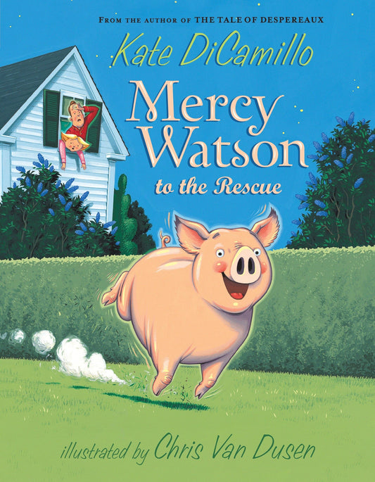 Mercy Watson to the Rescue: (A Funny and Heartwarming Chapter Book About a Lovable, Toast-Eating Pig - Perfect for Early Readers and Kids Ages 5-7 in Grades K-3) The Happy Book Stack