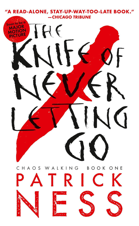 The Knife of Never Letting Go: With Bonus Short Story (Chaos Walking) The Happy Book Stack