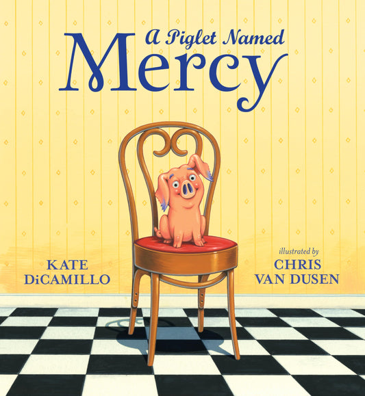 A Piglet Named Mercy (Mercy Watson) - 4024