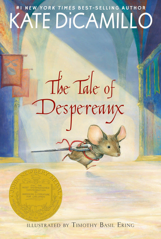 The Tale of Despereaux: Being the Story of a Mouse, a Princess, Some Soup, and a Spool of Thread (A Middle-Grade Classic About Courage, Friendship, and Forgiveness for Kids Ages 7-10) The Happy Book Stack