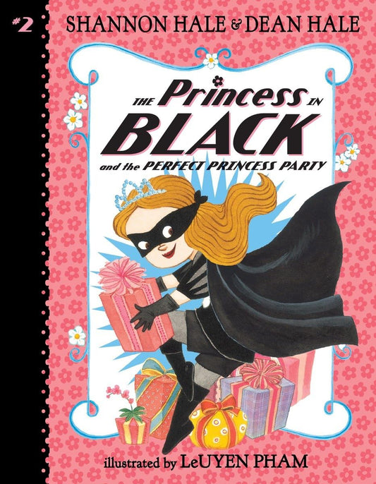 The Princess in Black and the Perfect Princess Party The Happy Book Stack