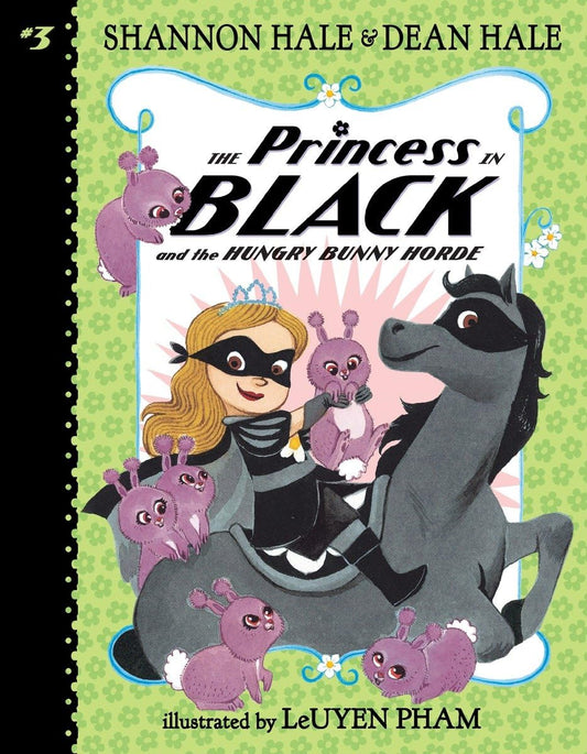 The Princess in Black and the Hungry Bunny Horde The Happy Book Stack