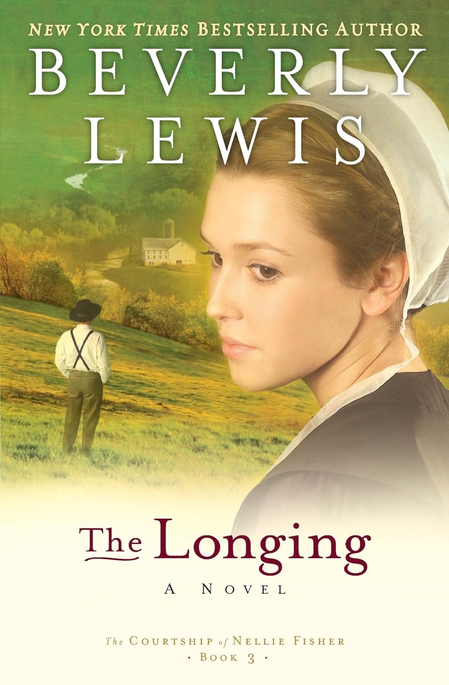 The Longing (The Courtship of Nellie Fisher, Book 3) The Happy Book Stack