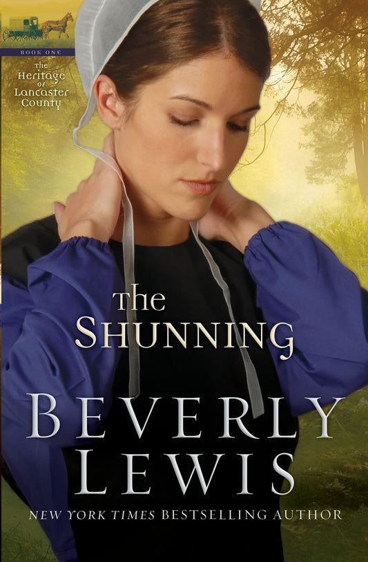 The Shunning (The Heritage of Lancaster County #1) The Happy Book Stack